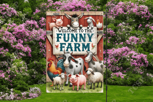 Funny farm | Garden flag sublimation transfer