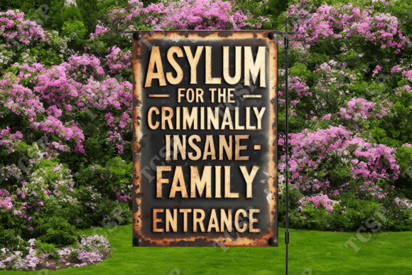 Asylum | Garden flag sublimation transfer