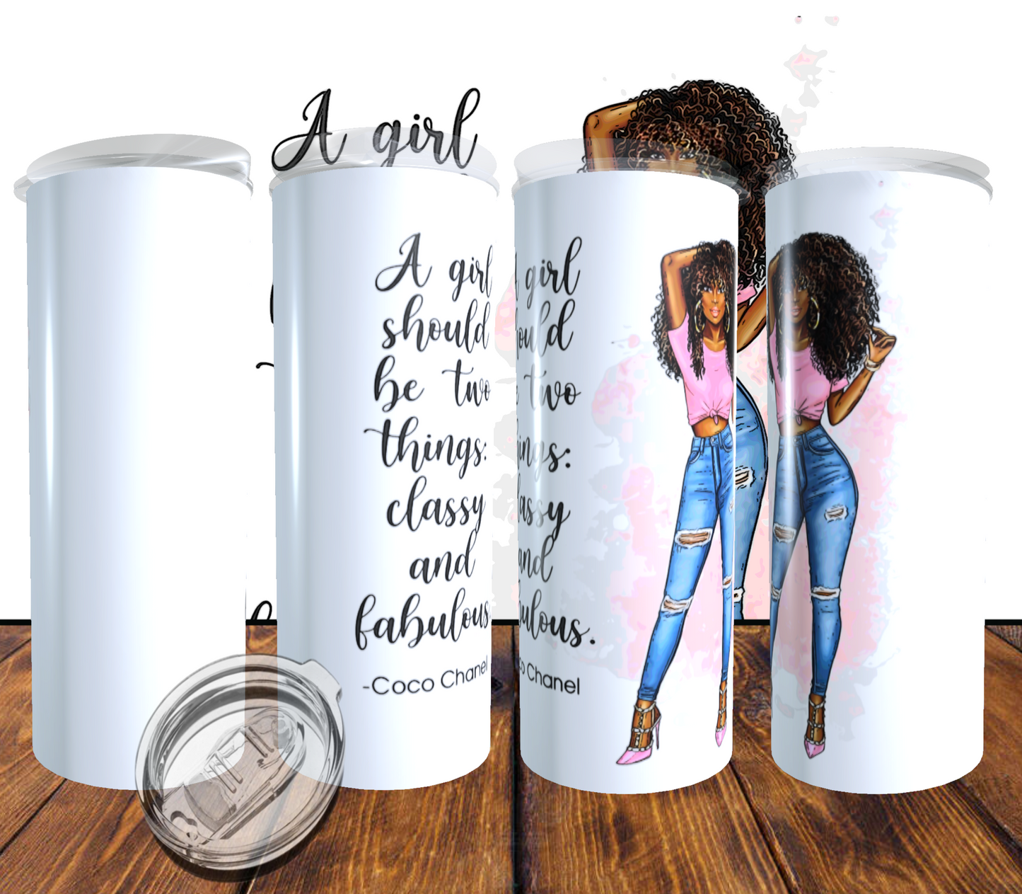 A girl should be two things | Sublimation transfer