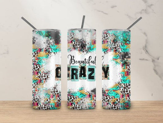 Beautiful crazy | Sublimation transfer