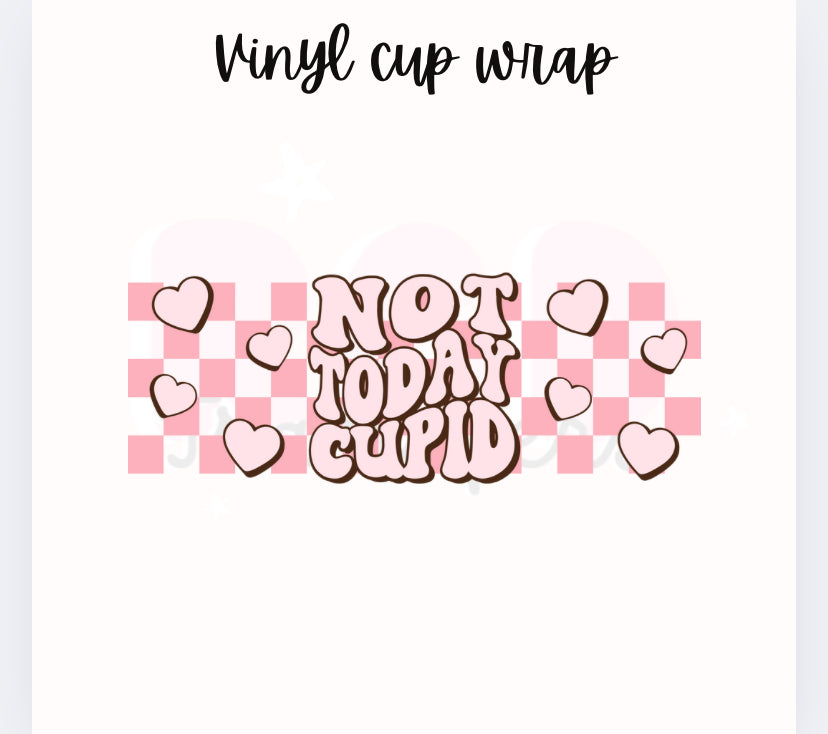 Not today Cupid | 16oz glass can