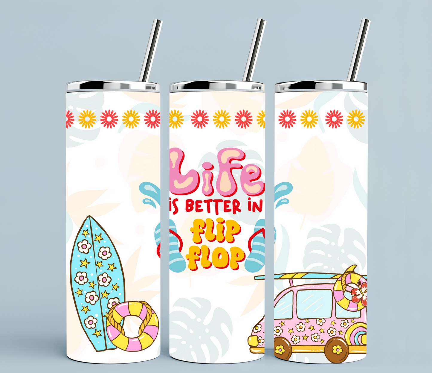 Life is better in flip flops | Sublimation transfer