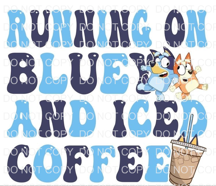 Bluey & ice coffee | Sublimation transfer