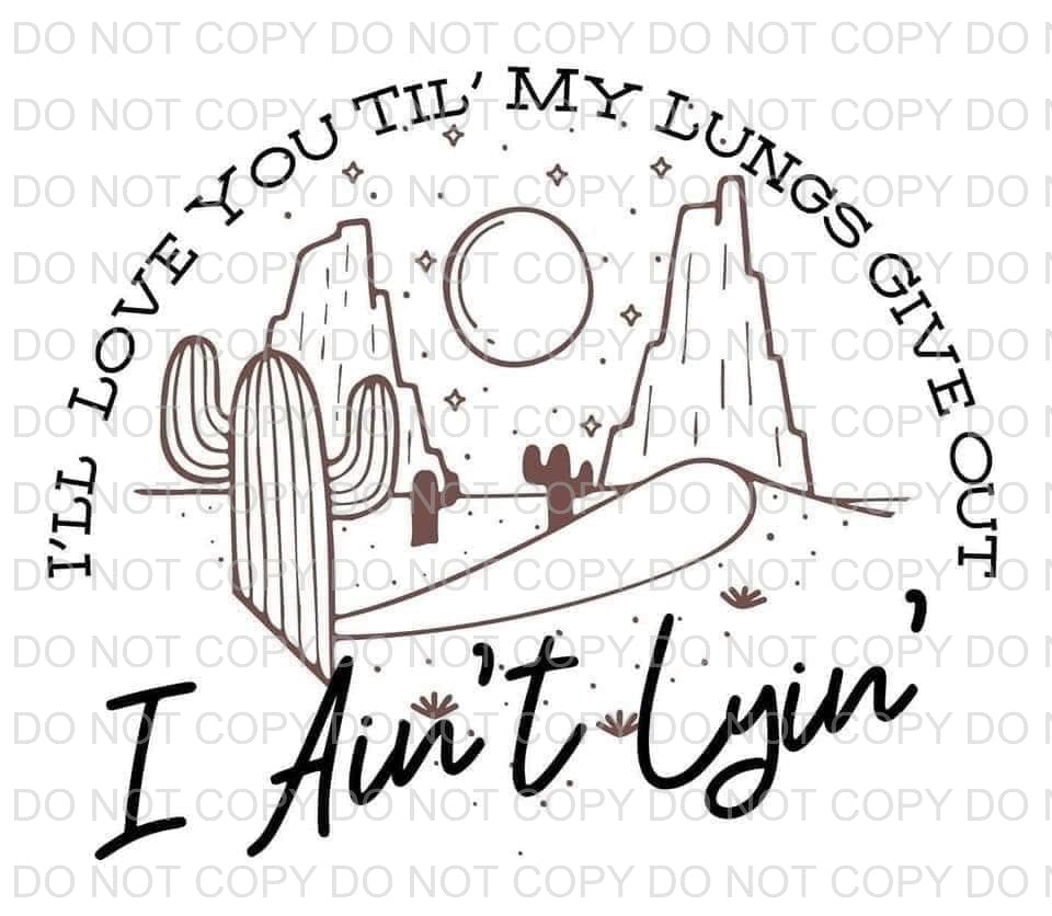 I ain't lyin' | Sublimation transfer