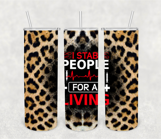 I stab people for a living | Sublimation transfer
