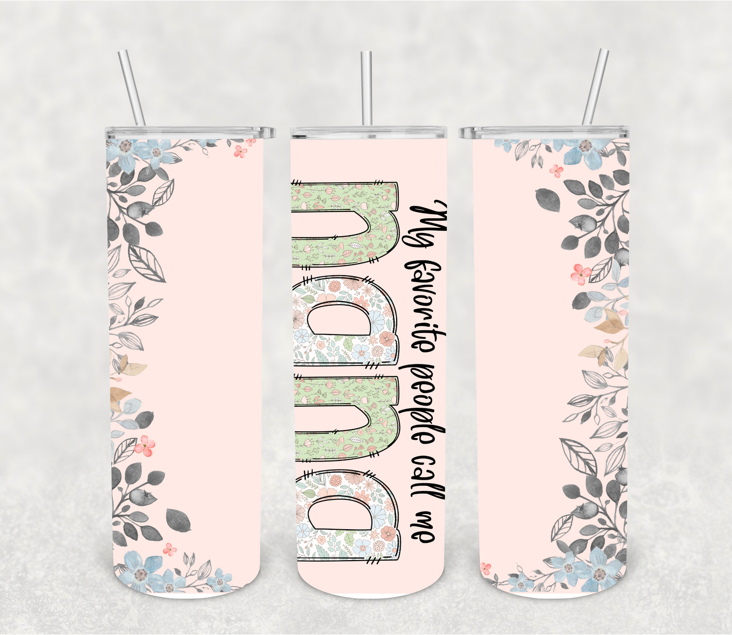 My favorite people call me nana | Sublimation transfer