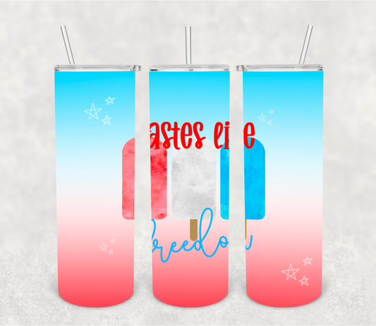 Tastes like freedom | Sublimation transfer
