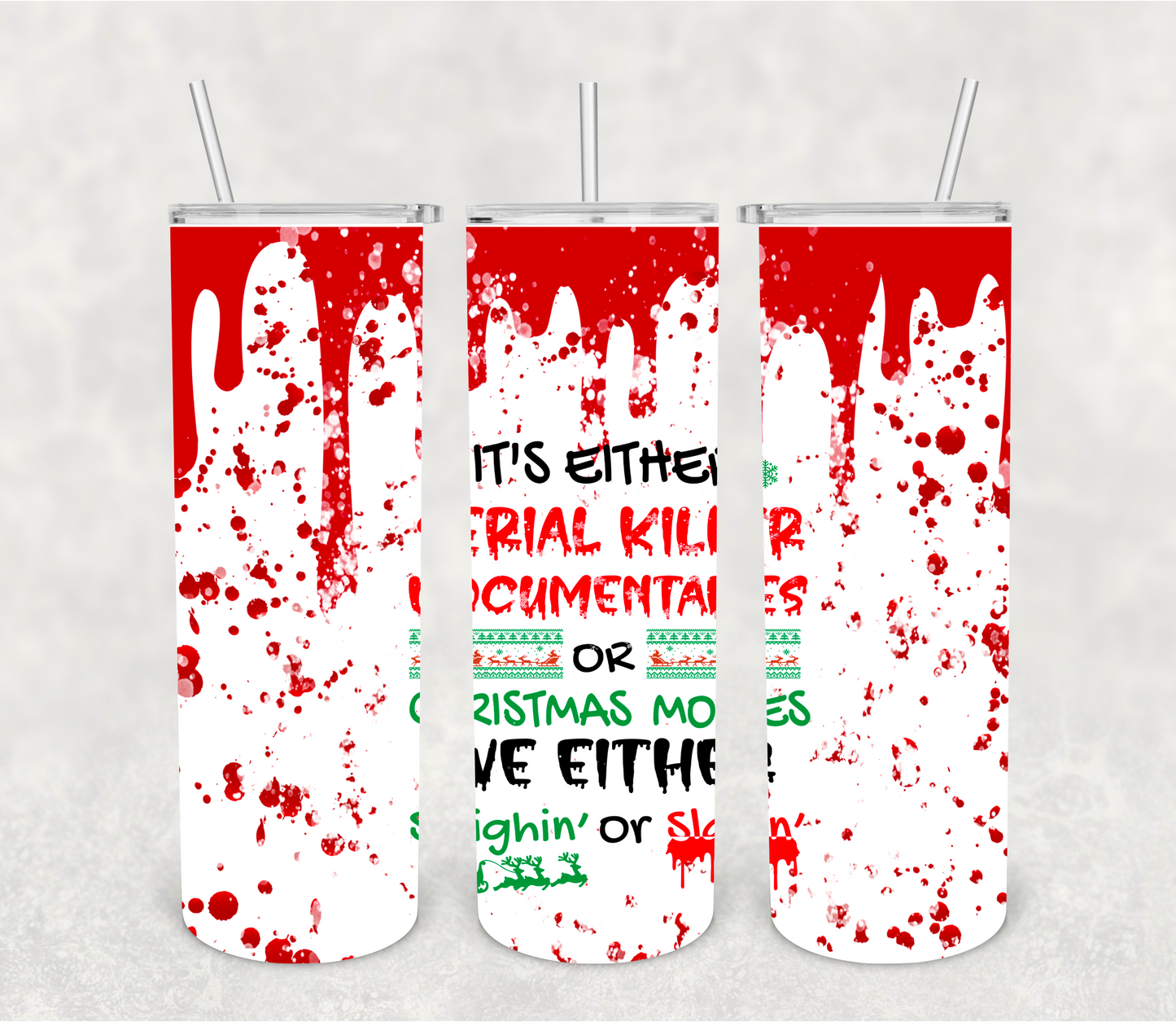 Sleighin' or slayin' | Sublimation transfer