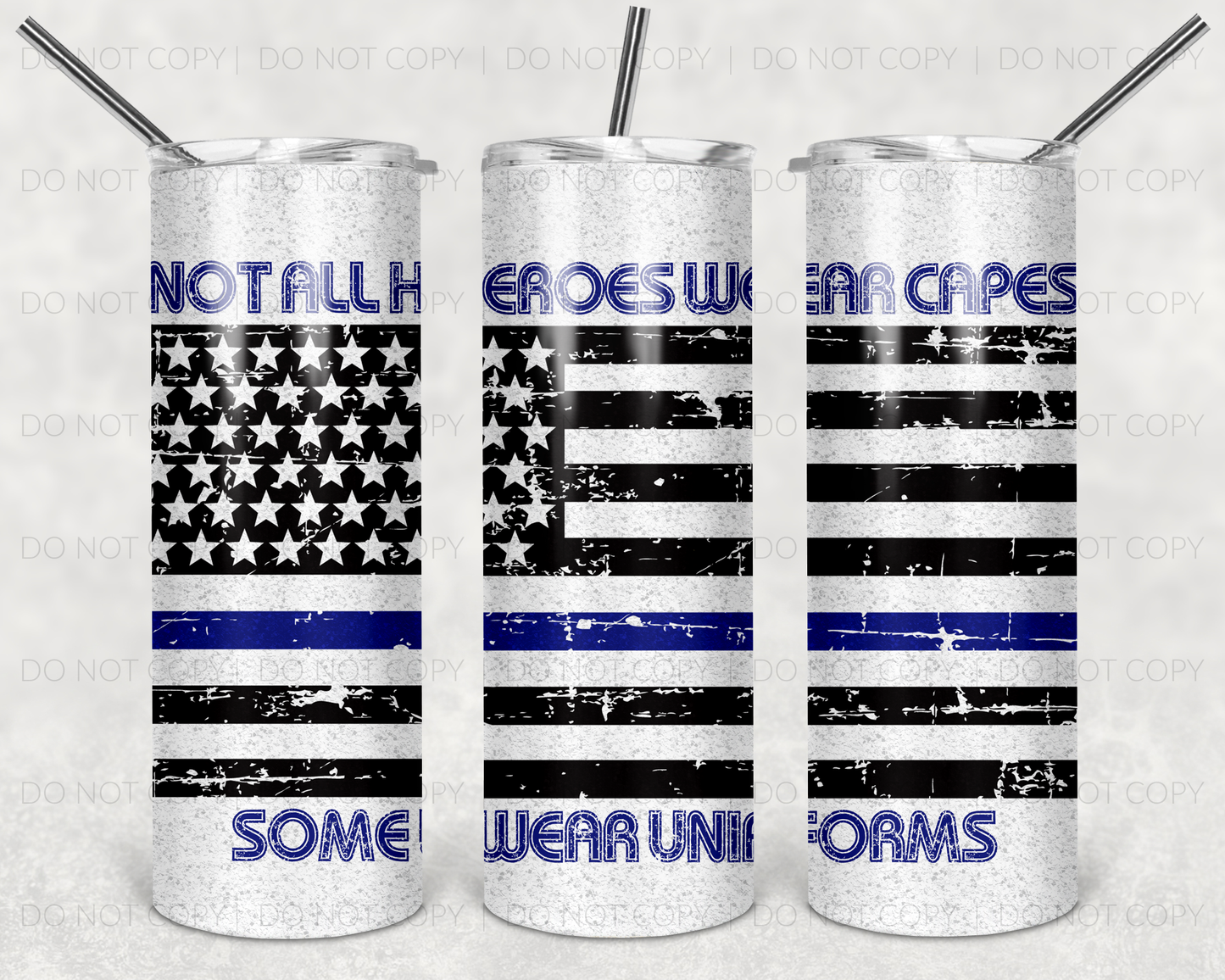 Not all heroes + police flag | Sublimation transfer