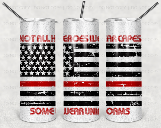 Not all heroes + firefighter flag | Sublimation transfer