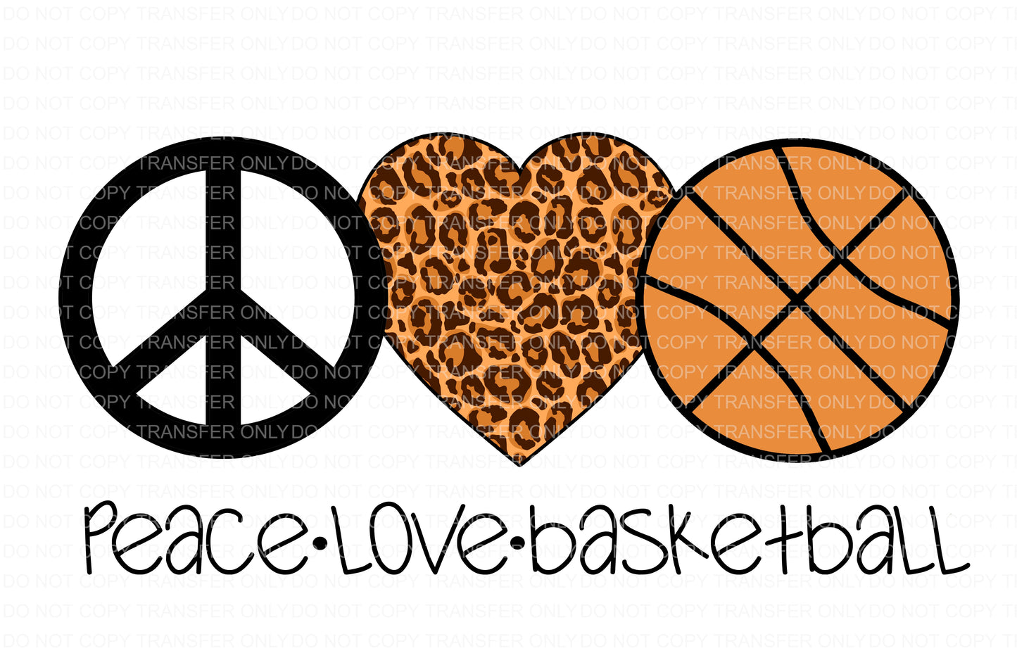 Peace Love Basketball | Sublimation transfer