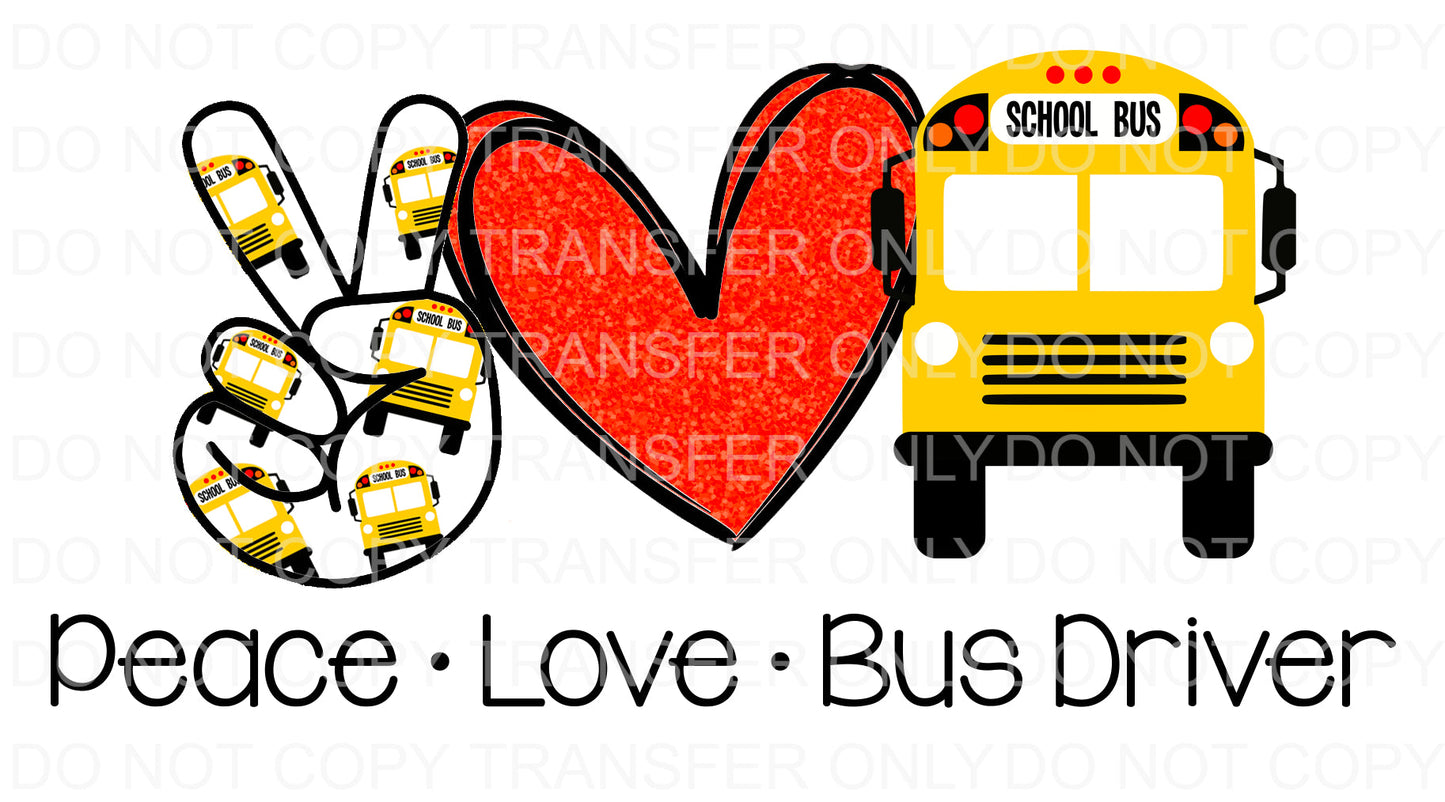 Peace Love bus driver | Sublimation transfer