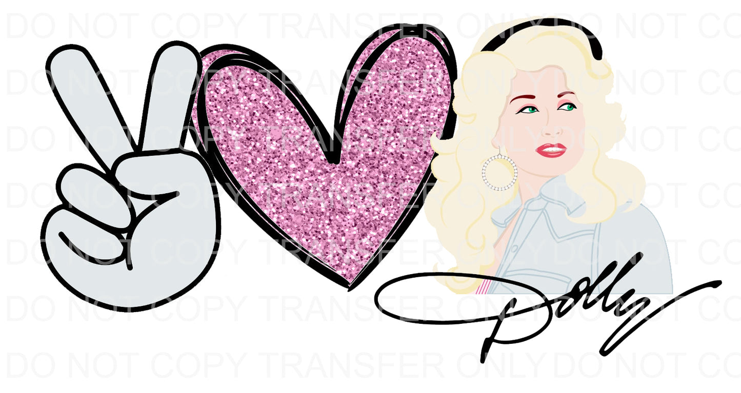 Peace Love Dolly | Sublimation transfer