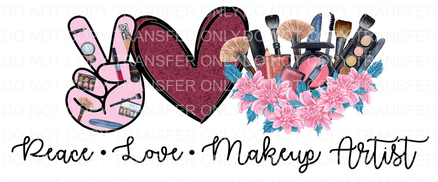 Peace Love Makeup artist | Sublimation transfer