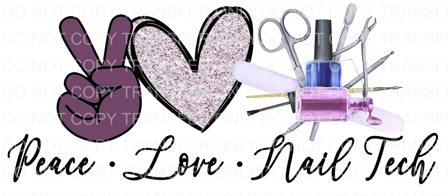 Peace Love Nail tech | Sublimation transfer