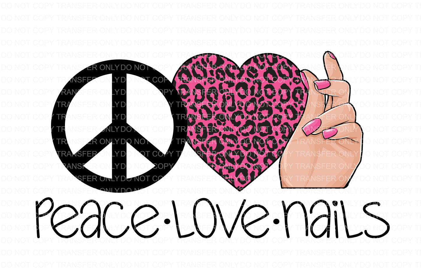 Peace Love Nails | Sublimation transfer