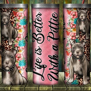Life is better with a pittie | Sublimation transfer