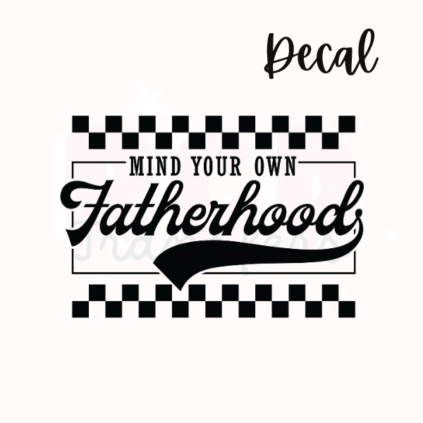 Fatherhood | Decal