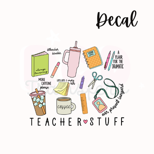 Teacher stuff | Decal