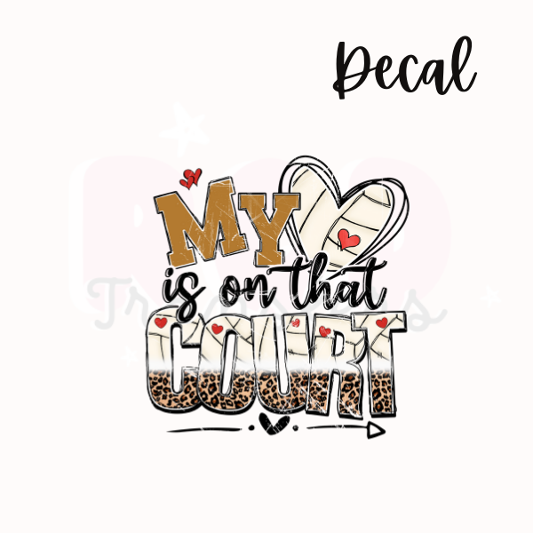 My heart is on that court + volleyball | Decal