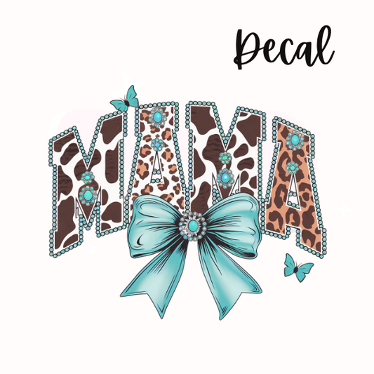 Turquoise mama | Decal