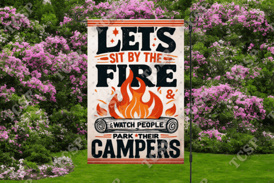 Let’s sit by the fire | Garden flag sublimation transfer