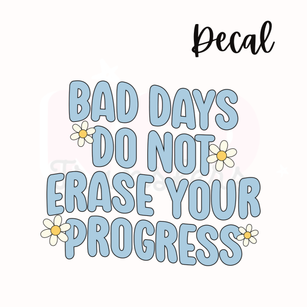 Bad days | Decal