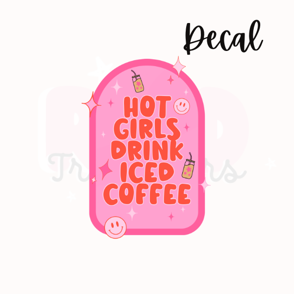 Hot girls drink iced coffee | Decal