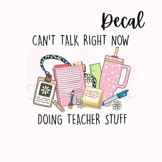 Doing teacher stuff | Decal