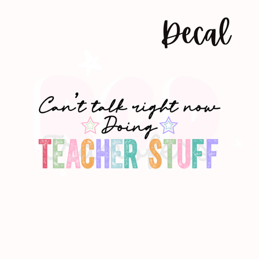 Doing teacher stuff | Decal