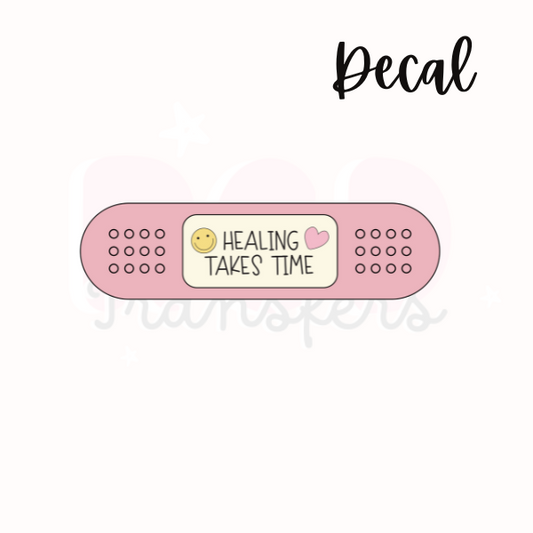 Healing takes time | Decal