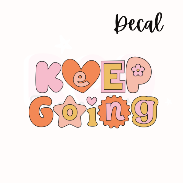 Keep going | Decal