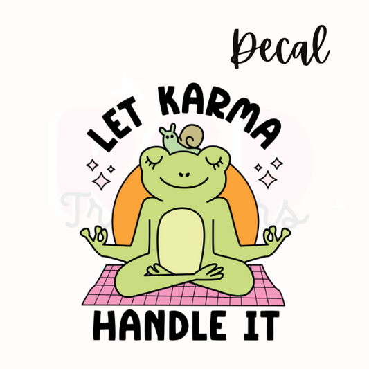 Let karma handle it | Decal