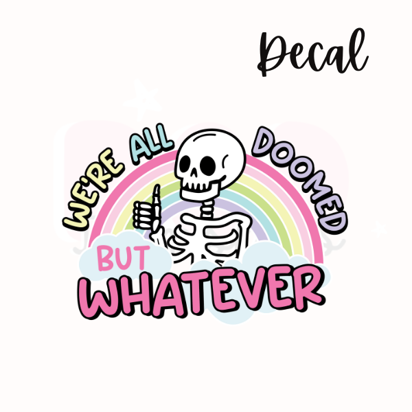 We're all doomed | Decal