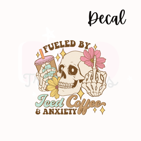 Fueled by coffee & anxiety | Decal