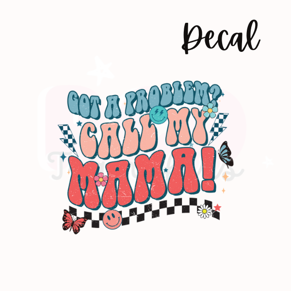 Call my mama | Decal