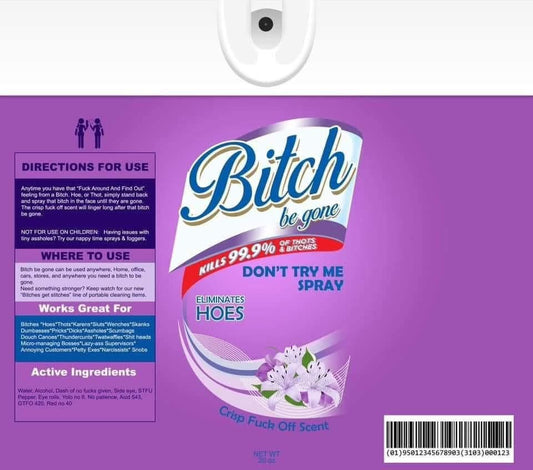 Bitch be gone | Sublimation transfer