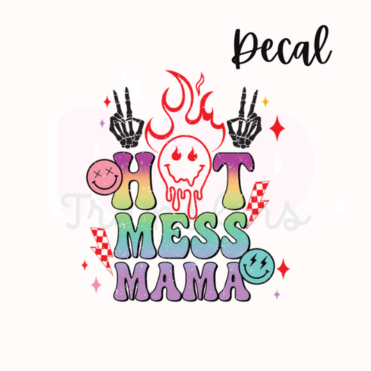 Hot mess mama | Decal