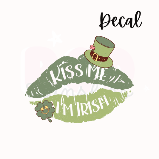 Kiss me i'm irish | Decal