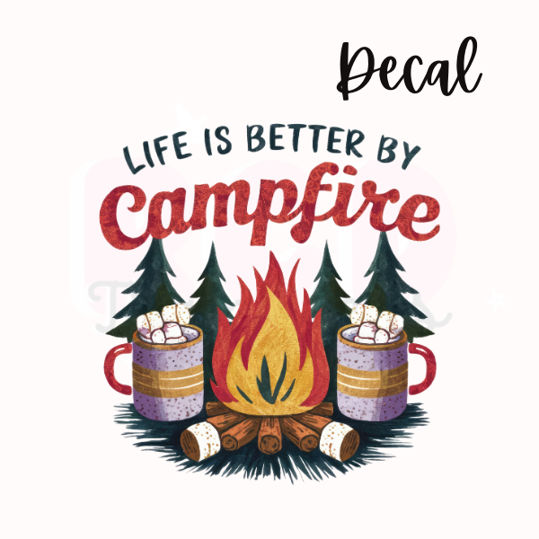 Better by campfire | Decal