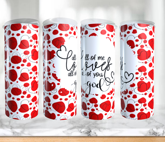 All of me loves all of you | Sublimation transfer