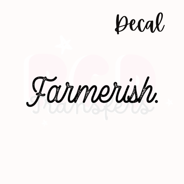 Farmerish | Decal