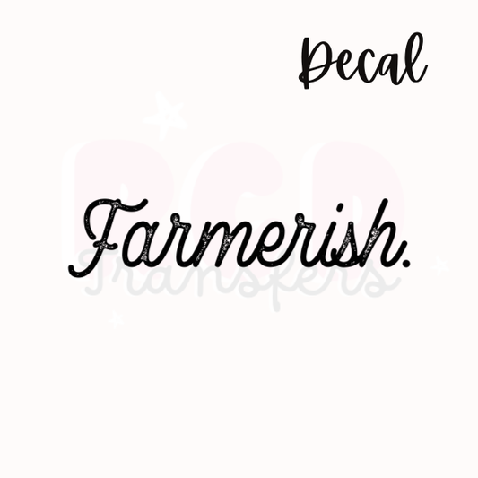 Farmerish | Decal