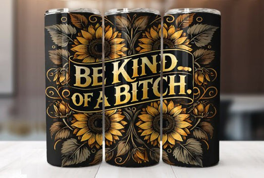 Be kind of a bitch | Sublimation transfer