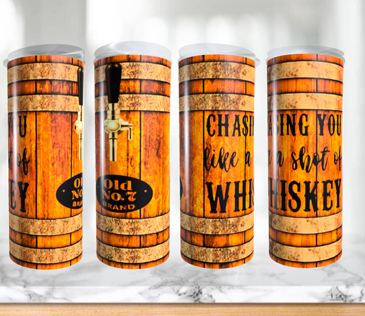 Chasing you like a shot of whiskey | Sublimation transfer