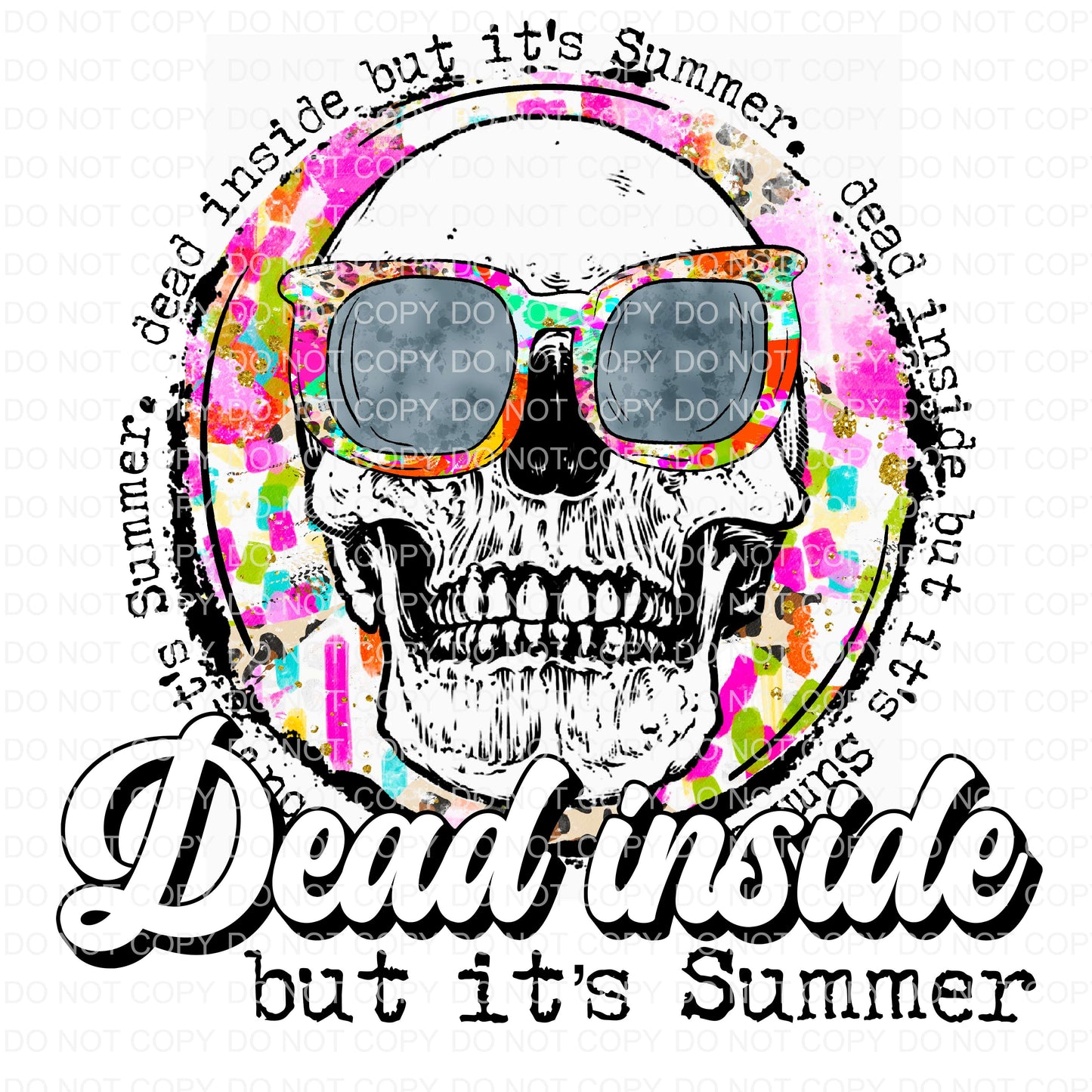 Dead inside, but it's summer | Sublimation transfer