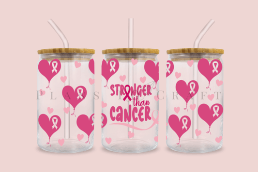 Stronger than cancer | 16oz glass can