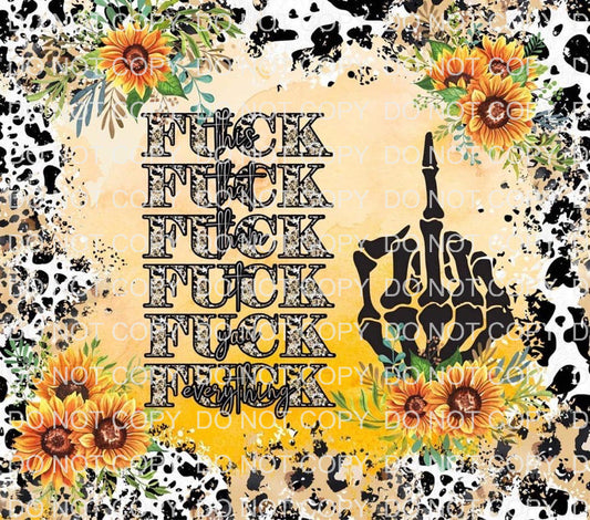 Fuck this | Sublimation transfer