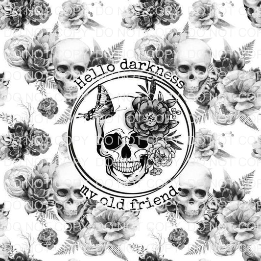 Hello darkness | Sublimation transfer