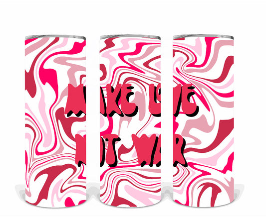 Make love, not war | Sublimation transfer